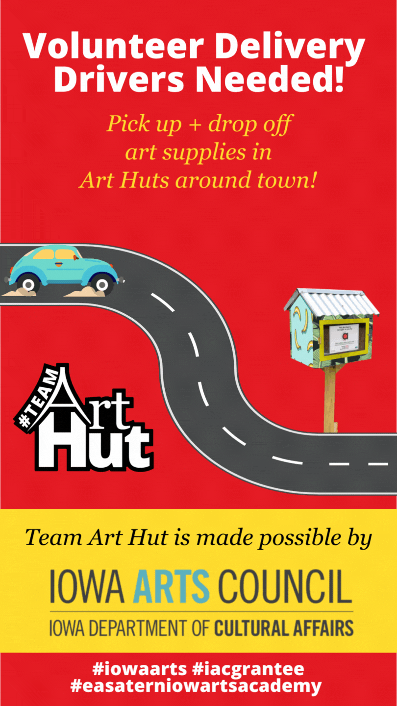 Volunteer to drive and fill up ART HUTS!