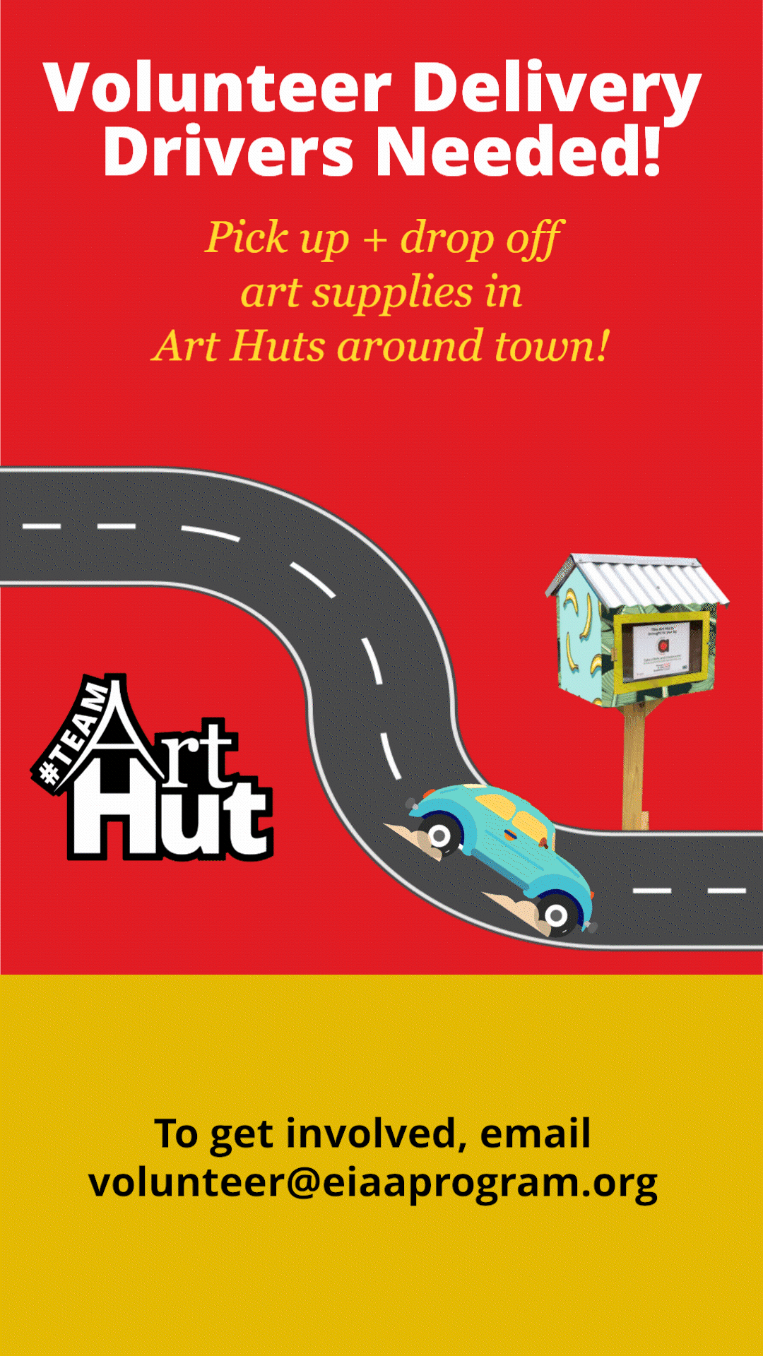 Volunteer to drive and fill up ART HUTS!