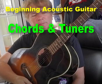 Beginning Acoustic Guitar - Chords and Tuners